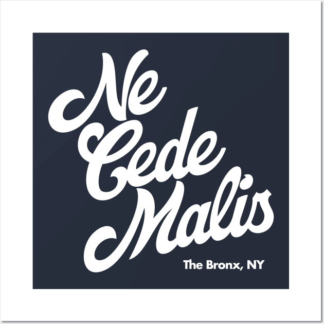 Ne Cede Malis Wall Art by PopCultureShirts